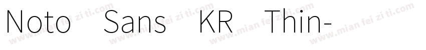 Noto Sans KR Thin字体转换